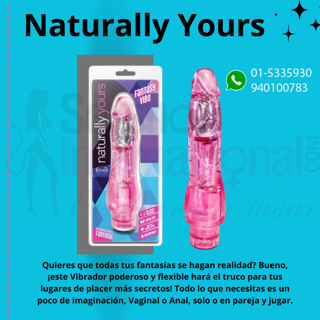 VIBRADOR NATURALLY YOURS -FANTASY VIBE 